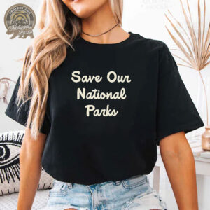 2025 Save Our National Parks T-Shirts