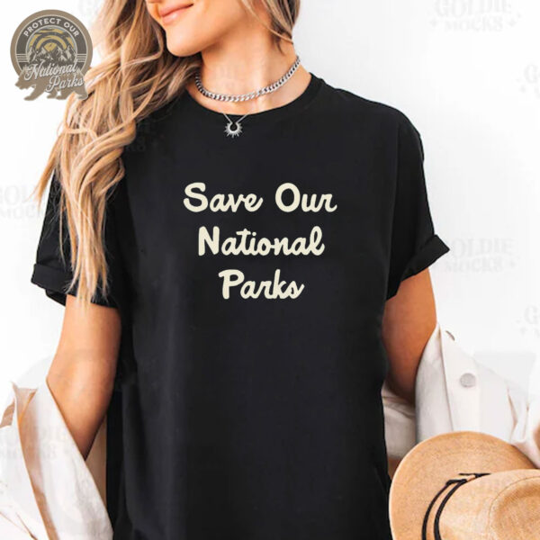 2025 Save Our National Parks T-Shirts