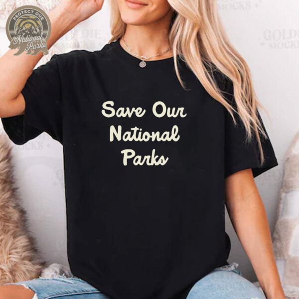 2025 Save Our National Parks T-Shirts