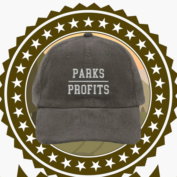 Parks Over Profits Corduroy Hat