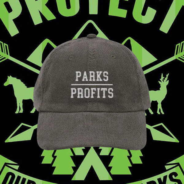 Parks Over Profits Corduroy Hat