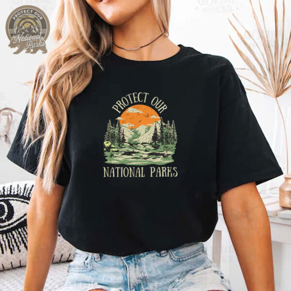 Protect Our National Parks 2025 T-Shirt - Protect Our Parks