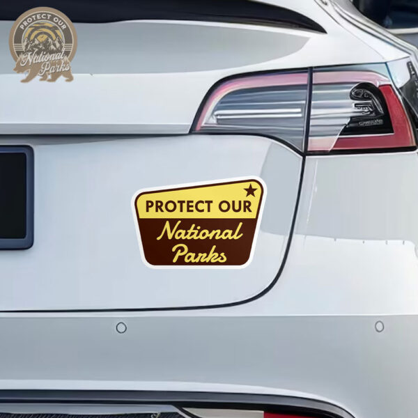 Protect Our National Parks Sticker and Car Magnet