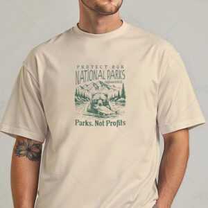 Protect Our National Parks T-Shirt - Defund Doge Parks Not Profits