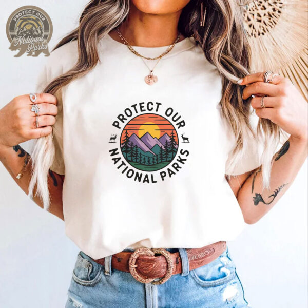 Protect Our National Parks T-Shirt - Nature Conservation