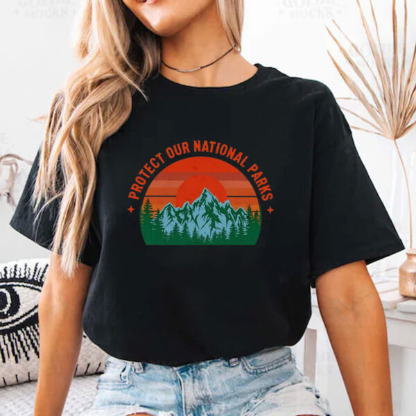 Protect Our National Parks T-Shirt - Nature Conservation