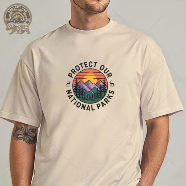 Protect Our National Parks T-Shirt - Nature Conservation