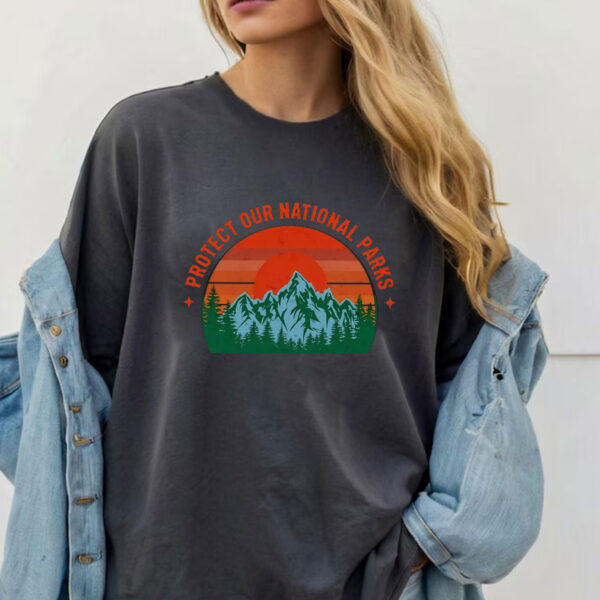 Protect Our National Parks T-Shirt - Nature Conservation