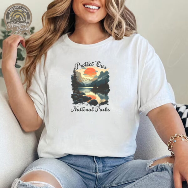 Protect Our National Parks T-Shirt - Nature Lover