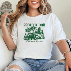 Protect Our National Parks T-Shirt - Save The Park Day