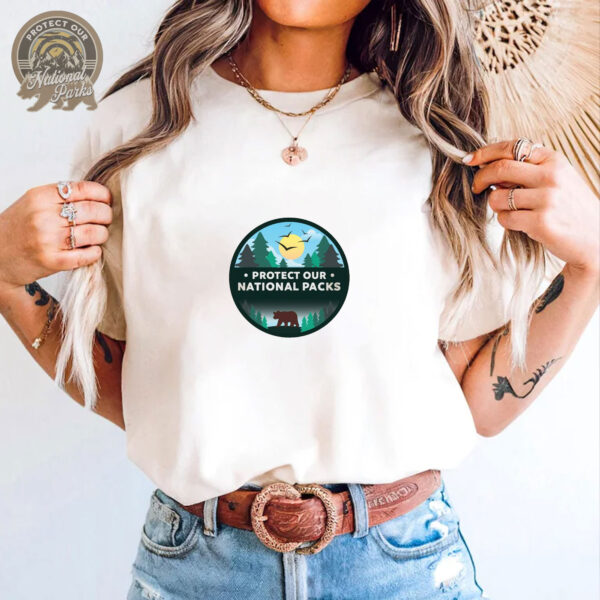 Protect Our National Parks T-Shirt - for Nature Lovers