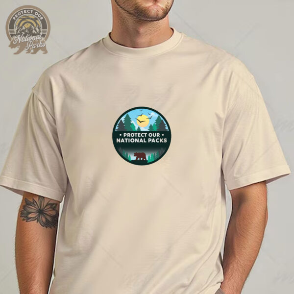 Protect Our National Parks T-Shirt - for Nature Lovers