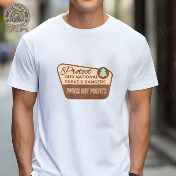 Protect Our Parks 2025 T-Shirts - National Parks Support