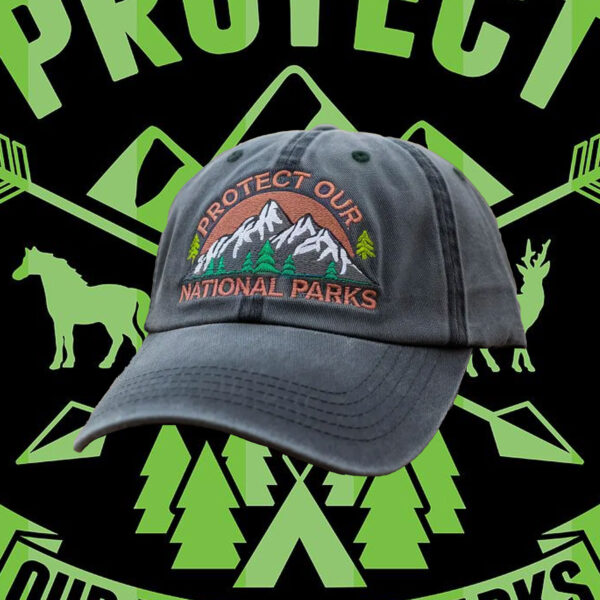 Protect our National Parks Embroidered 2025 Hat