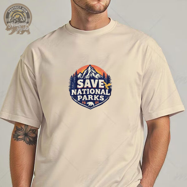 Save National Parks T-Shirt - National Park Conservation