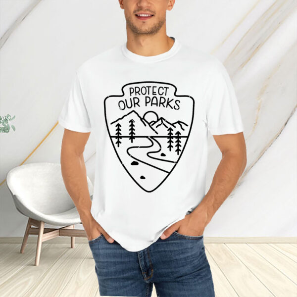 Official Protect Our Parks, Protect Our National Parks T-Shirt