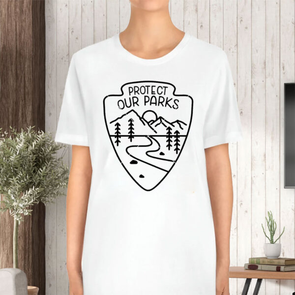 Official Protect Our Parks, Protect Our National Parks T-Shirt
