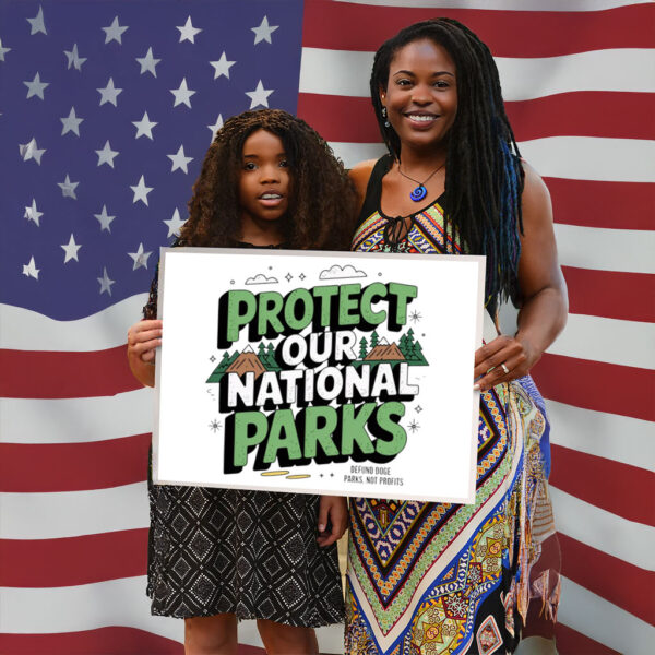 Protect Our National Parks Defund Doge Protect Our National Parks Yard Sign
