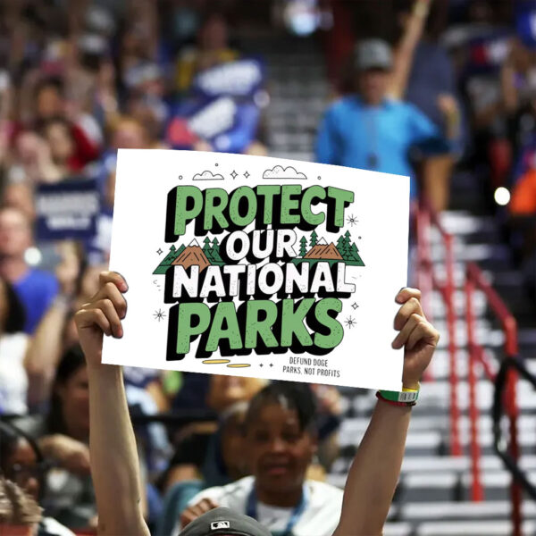 Protect Our National Parks Defund Doge Protect Our National Parks Yard Sign