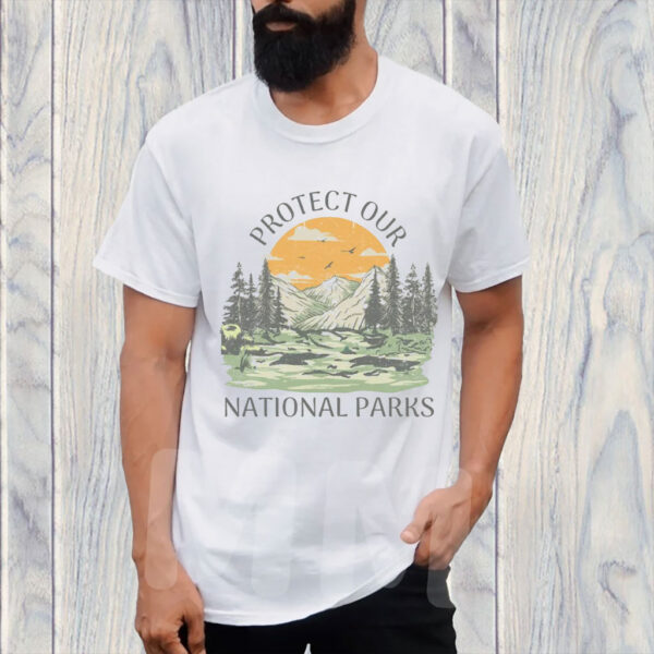 Protect Our National Parks, Outdoor Adventure Shirt - Nature Conservation T-Shirt