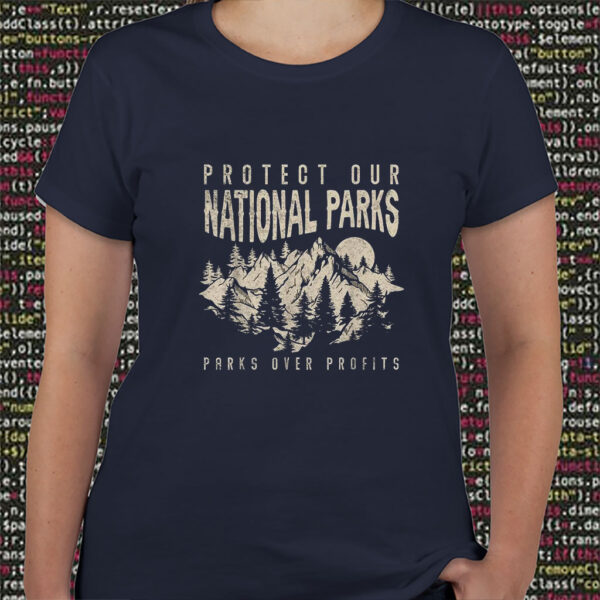 Protect Our National Parks, Parks Over Profit 2025 T-Shirt