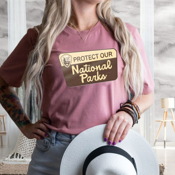 Protect Our National Parks, Public Lands Conservation T-Shirt