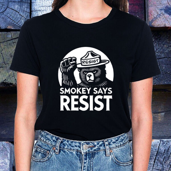 Smokey Bear Says Resist T-Shirt