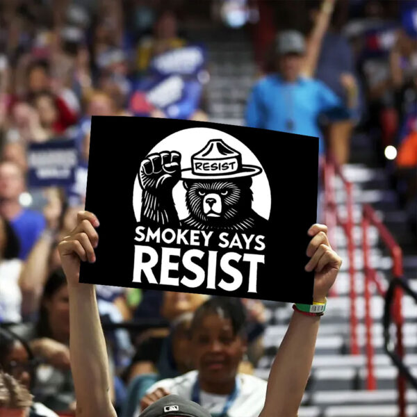 Smokey Bear Says Resist Yard Sign