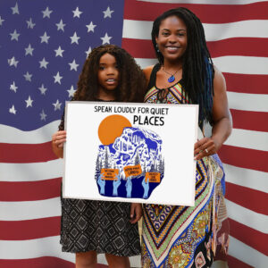Speaks Loudly For Quiet Places We Stand Yard Sign