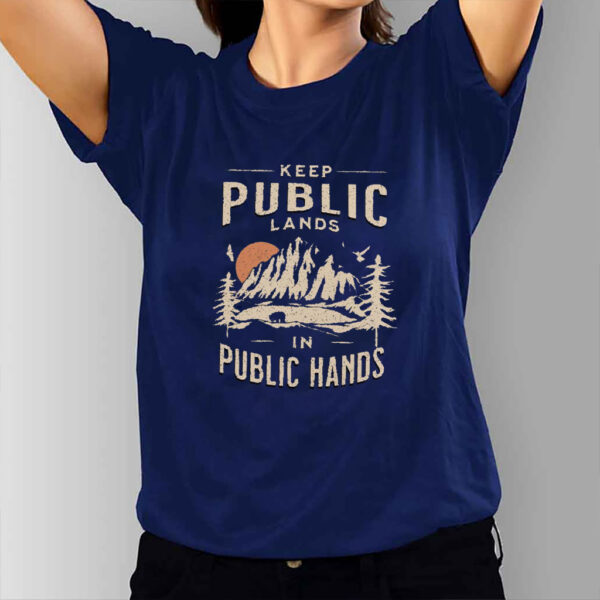 Keep Public Lands In Public Hands, Alt National Park T-Shirt