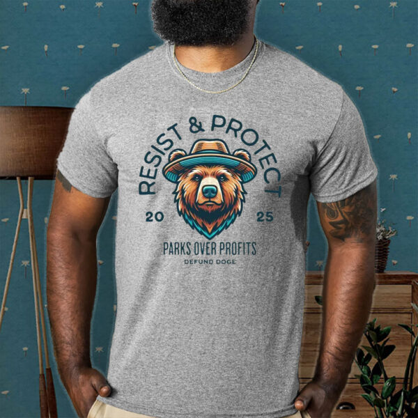 Resist & Protect 2025, Parks Over Profits Defund Doge 2025 T-Shirt